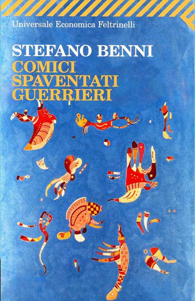 Stefano Benni, Comici spaventati guerrieri