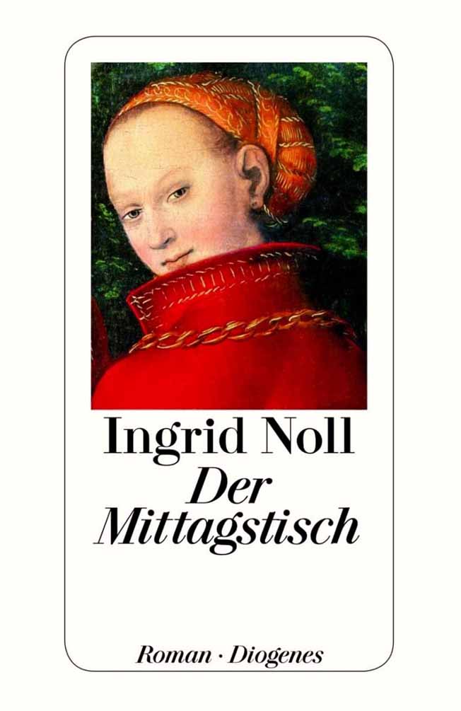 Ingrid Noll, Mittagstisch