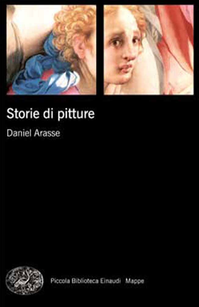 Daniel Arasse, Storie di pitture