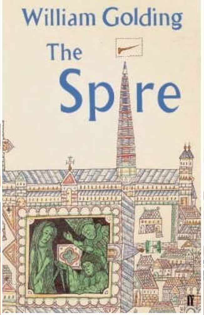 William Golding, The Spire