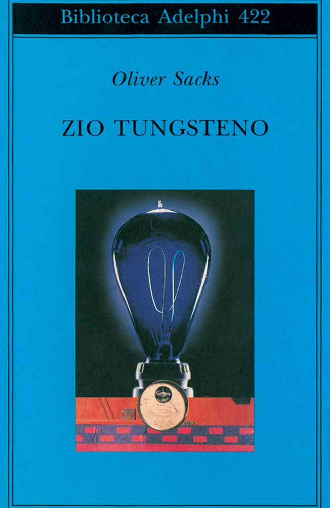 Oliver Sacks, Zio Tungsteno